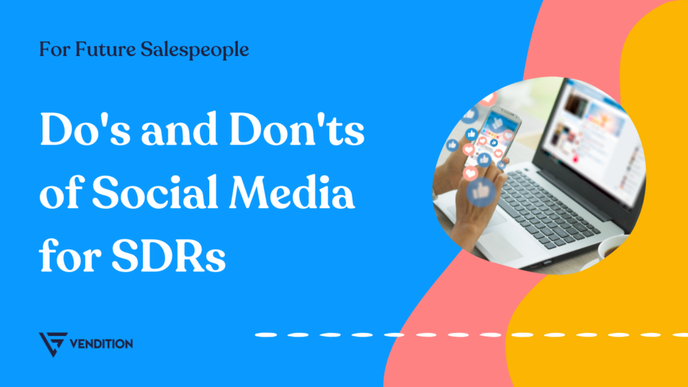 Social Media Tips For SDRs Do's And Don'ts