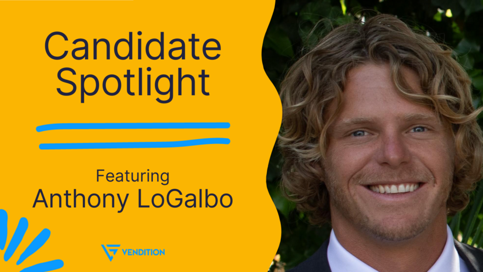 SDR Candidate Spotlight Vendition Anthony LoGalbo